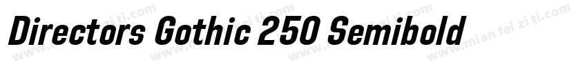 Directors Gothic 250 Semibold Regul字体转换